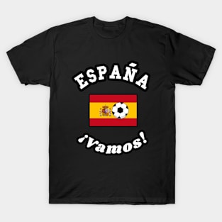 ⚽ España Football, Bandera de España Flag, ¡Vamos! Team Spirit T-Shirt